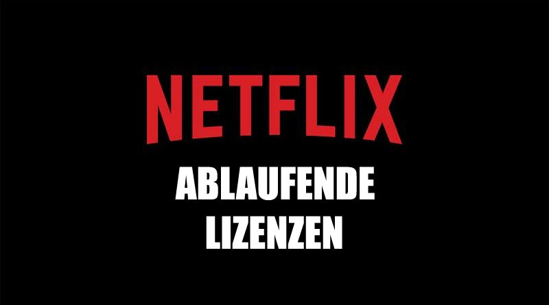 Auslaufende Netflix-Lizenzen (Juni 2024, Teil 1)